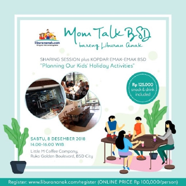 Mom Talk BSD bareng Liburan Anak