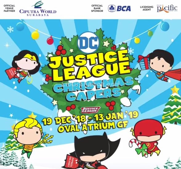Justice League Christmas Capers di Ciputra World Surabaya