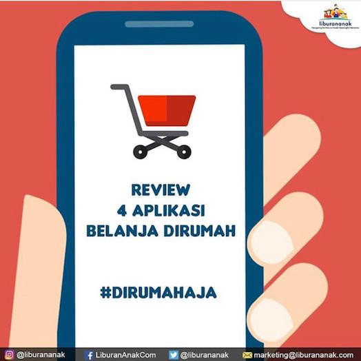 Review 4 Aplikasi Belanja Dirumah
