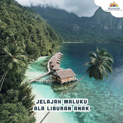 Jejah Maluku Ala Liburan Anak