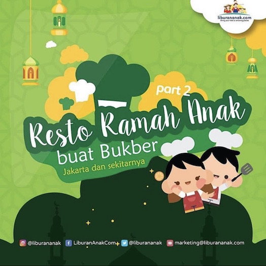 Resto Ramah Anak buat Bukber di Jakarta dan sekitarnya